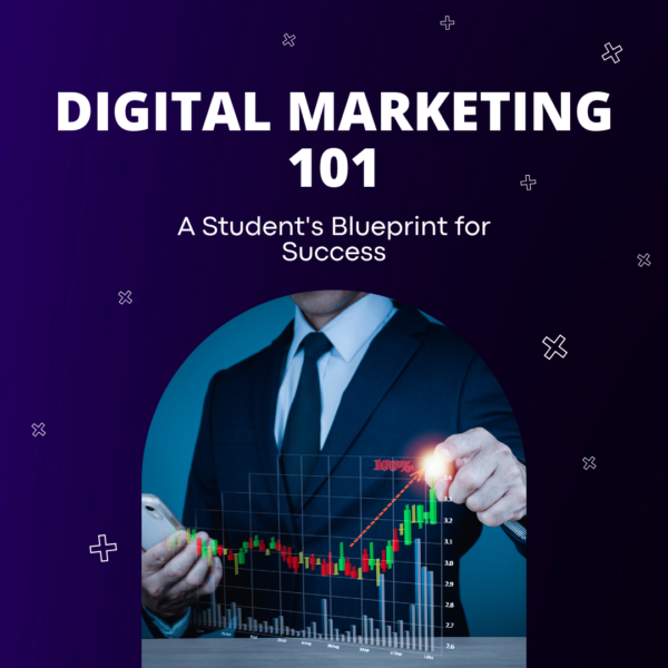 Digital Marketing 101